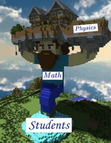 a statue of a man holding a house on his shoulders with the words physics math and students below him