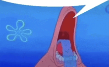 patrick star from spongebob squarepants is crying with his mouth open and a speech bubble .