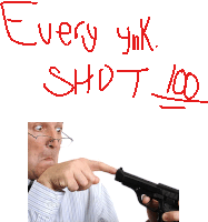 a man pointing at a gun with the words every ink shot 100 written above him