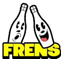 two bottles with faces on them and the word frens