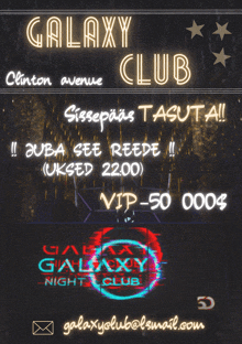 a neon sign for the galaxy club is lit up at night