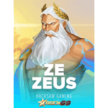 a poster with ze zeus hacksaw gaming written on it