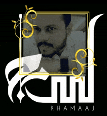 a picture of a man with the name khamaaj written on it