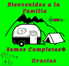 a green background with the words bienvenidos a la familia and somos campistas