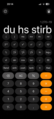 a calculator with the word du hs stirb on the screen