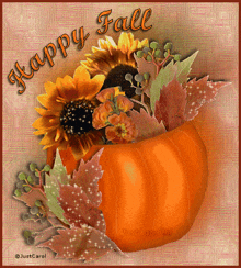 a picture of a pumpkin with sunflowers and leaves with the words happy fall