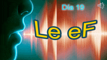 a graphic of a person 's ear with the word le ef in yellow