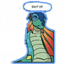 a drawing of a dragon with a speech bubble that says shut up