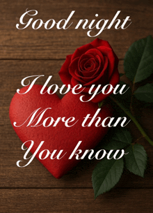 a red heart with the words good night i love you more than you know written on it