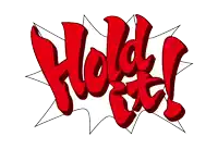 a red sign that says hold on on a white background