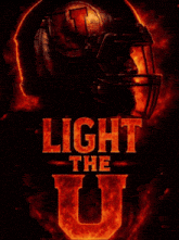 a poster for light the fire with a football helmet