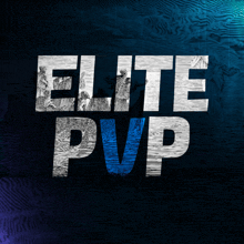 a poster that says elite pvp on a blue background