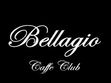 a logo for bellagio caffe club is shown on a black background