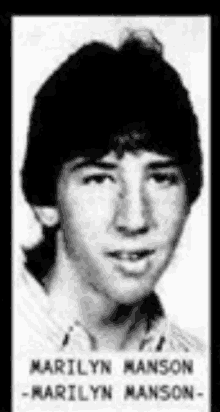 a black and white photo of a young man with the name marilyn manson on the bottom