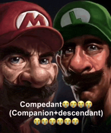 a cartoon of mario and luigi with the caption " compedant "