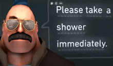 a man with a mustache wearing sunglasses stands in front of a sign that says please take a shower immediately ..