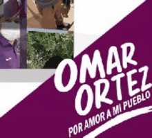 omar ortez por amor a mi pueblo is written in white on a purple background