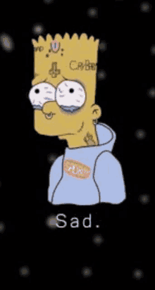 bart simpson is crying and wearing a blue hoodie with the word sad on it .