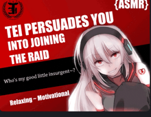 a poster with a girl on it that says tei persuades you into joining the raid