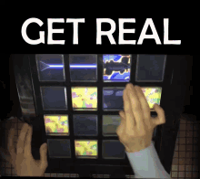 a person playing a game that says get real on the top