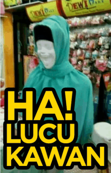 a picture of a mannequin with the words hai lucu kawan written below it