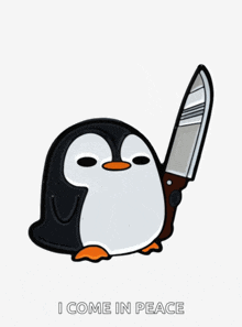 a penguin is holding a knife with the words " i come in peace " below it