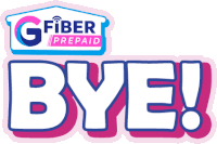 a logo for g fiber prepaid says bye on it