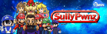 a poster for sully pwnz shows a group of characters