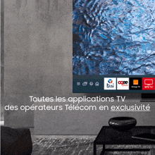 a tv is displayed in a living room with the words toutes les applications tv des operateurs telecom en exclusivite