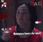 a man holding a knife with the words game over namgyu loves ju-won below him