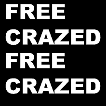 a black background with the words free crazed free crazed in white letters