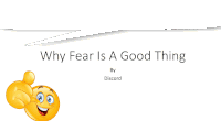 why fear is a good thing written by discord