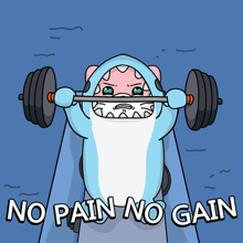 a cartoon of a shark lifting a barbell with the words no pain no gain above it