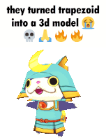 they turned trapezoid into a 3d model with a cat in a samurai costume