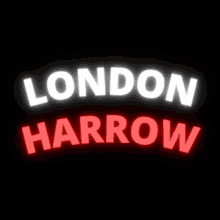 a neon sign that says london harrow in red and white