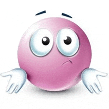 a pink smiley face with big eyes and hands is shrugging its shoulders .