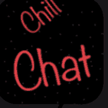 a sign that says chill chat on it