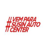 a logo for ii vem para susin auto ti center