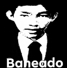 a black and white drawing of a man in a suit and tie with the words baheado written below him