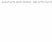 two bald men are looking at each other with the caption i know you 're admin abusing i just can 't prove it