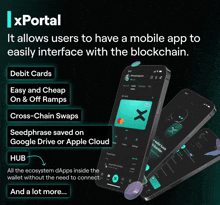 an advertisement for xportal that allows users to have a mobile app to easily interface with the blockchain