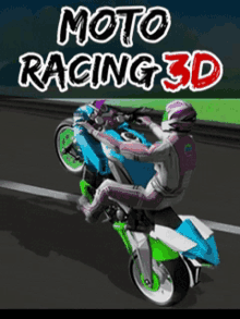 a man on a motorcycle with the words moto racing 3d on the bottom