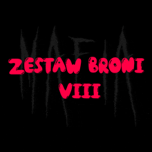 zestaw broni viii written in red on a black background