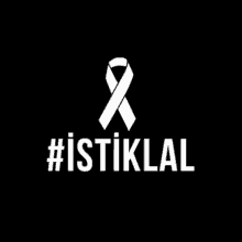 a black background with a white ribbon and the words #istiklal in white letters