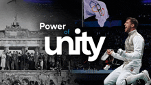 a poster for the power of unity shows a fencer and a flag