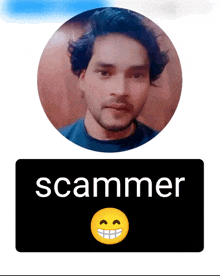 a picture of a man with the word scammer on it