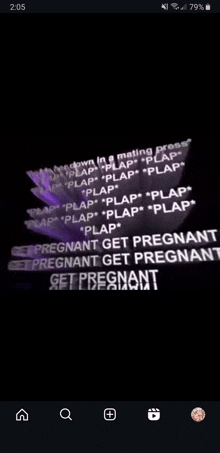 a screen shot of a video that says " get pregnant get pregnant get pregnant get pregnant get pregnant get pregnant "