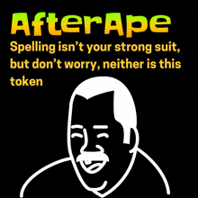 a black and white drawing of a man with a caption that says afterape