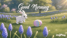 a picture of a bunny and an easter egg with the words " good morning " below it