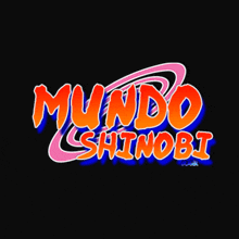 a black background with the words mundo shinobi in orange letters